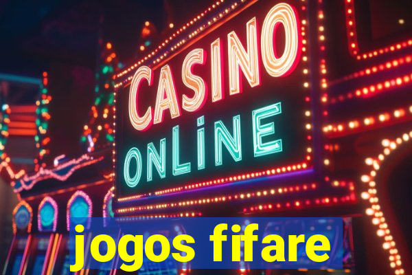 jogos fifare